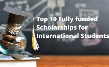 10 Fully Funded Scholarships to Study Abroad